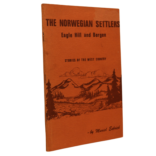 Norwegian Settlers Eagle Hill Bergen Alberta Canada Canadian Local History Book