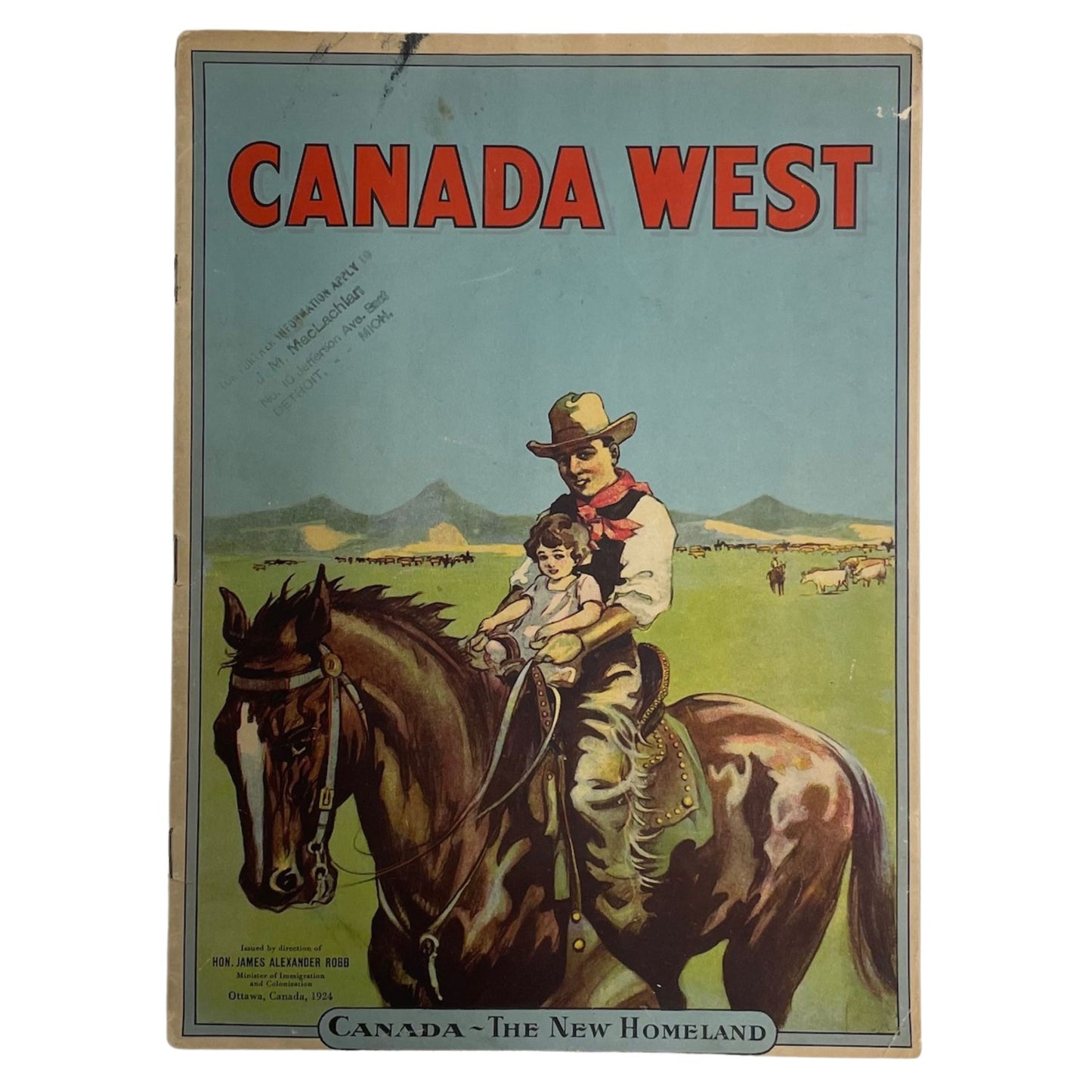 Canada West 1924 Alberta Saskatchewan Manitoba History Pamphlet Settler Magazine