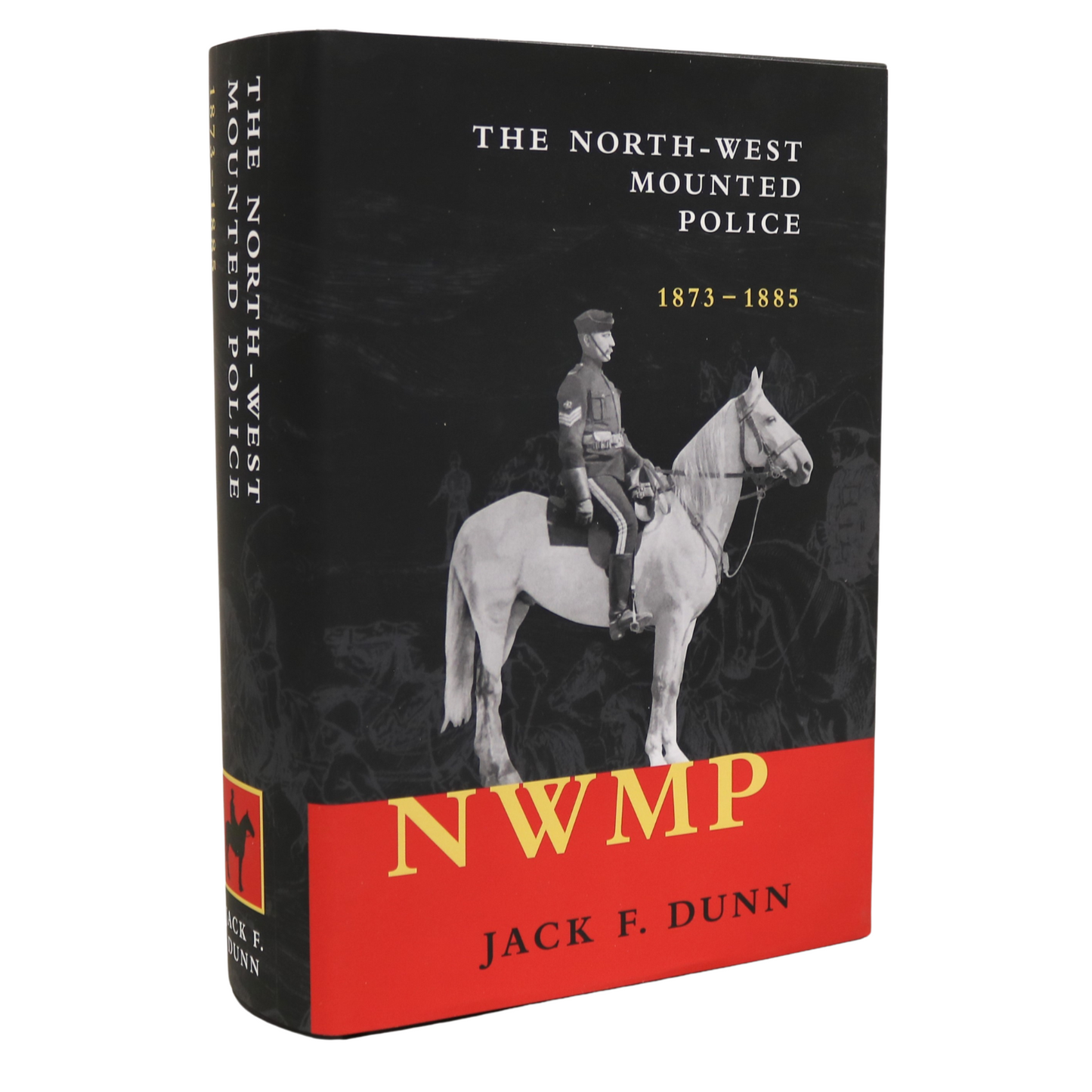 The North-West Mounted Police Canada Canadian NWMP Force History Used Book