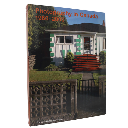 Photography in Canada 1960-2000 Canadian Photographers Art Book