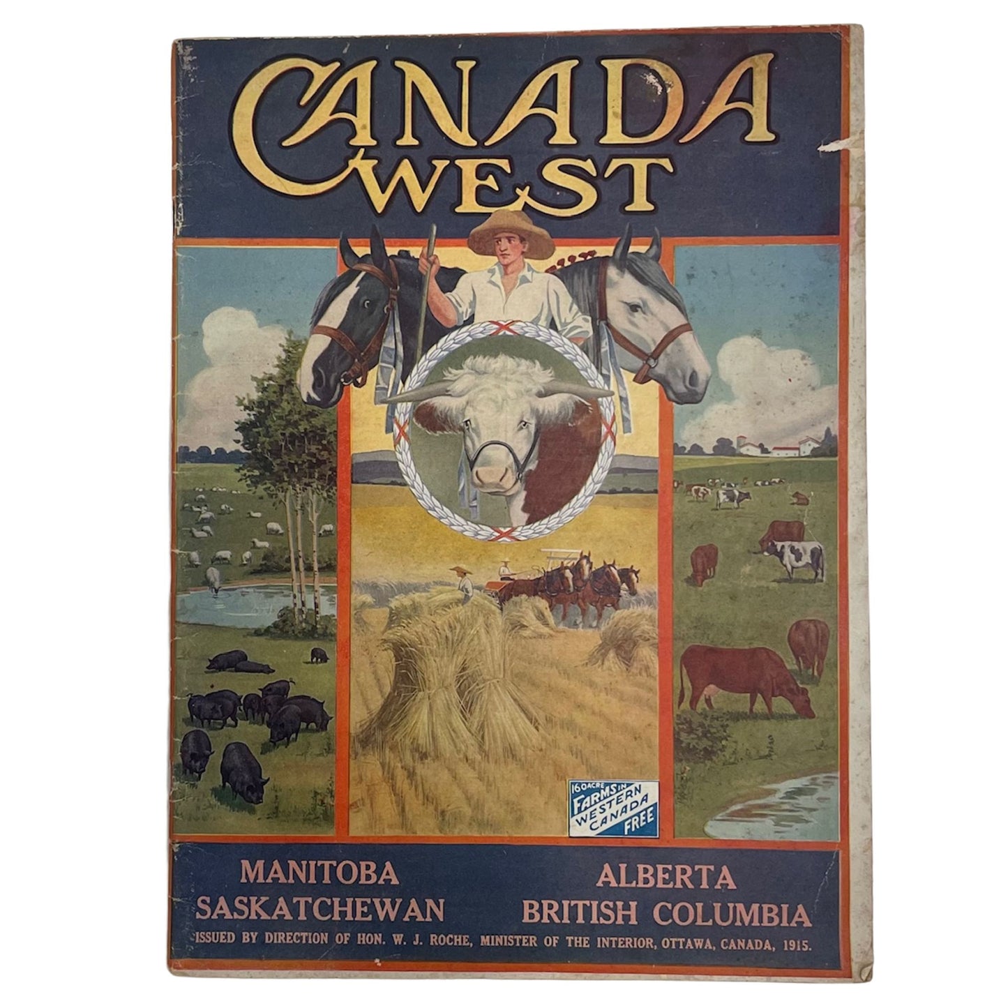 Canada West 1915 Alberta Saskatchewan Manitoba History Pamphlet Settler Magazine