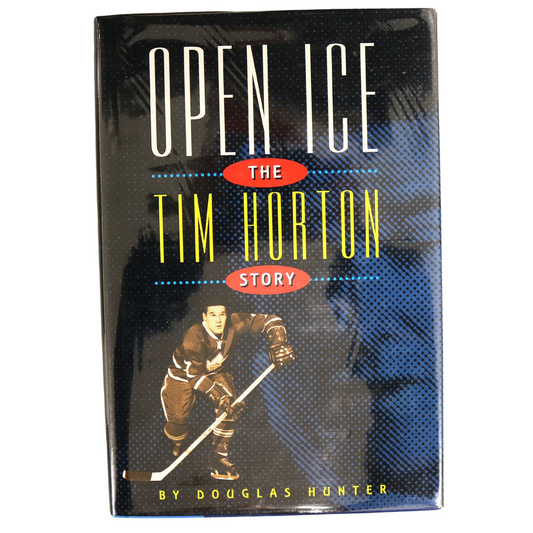 Open Ice Tim Horton Canada Canadian Hockey Player Maple Leafs Biography Used Book