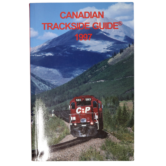 Canadian Trackside Guide 1997 CPR CNR Railroad Railway History Used Book