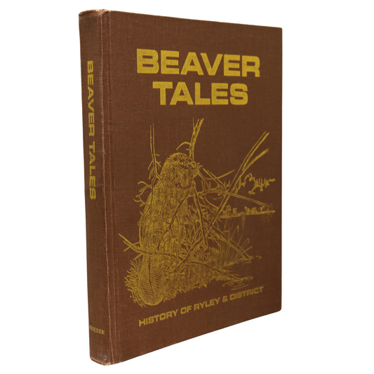 Beaver Tales Ryley Alberta Canada Canadian Local History Used Book