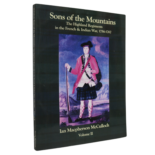 Sons of Mountains Highland Regiments French Indian War Military History Book