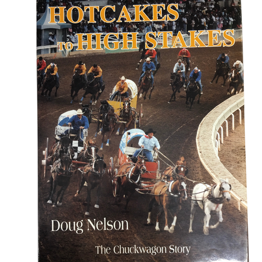 Hotcakes to High Stakes Chuckwagon Racing Races Cowboy History Used Book