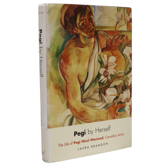 Pegi by Herself Pegi Nicol MacLeod Canada Canadian Modernist Artist Painter Art Book