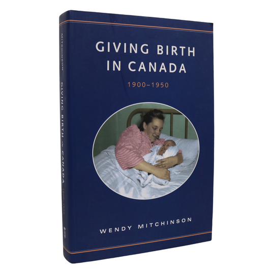 Giving Birth in Canada Canadian Midwifery Childbirth Medicine History Used Book