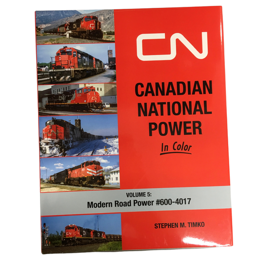 CN Canadian National Power CNR Railway Railroad Trains Illustrated Book