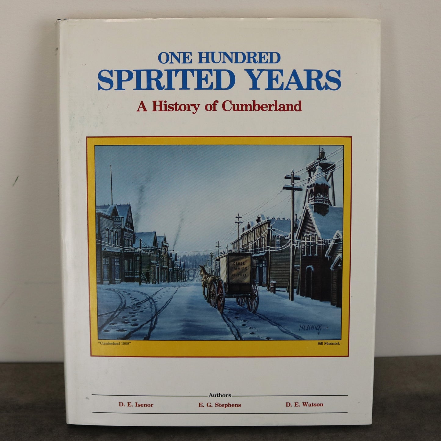 100 Spirited Years Cumberland British Columbia Canada Local History Used Book