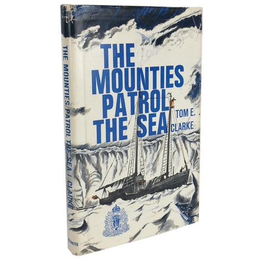 Mounties Patrol the Sea RCMP Royal Canadian Mounted Police Book