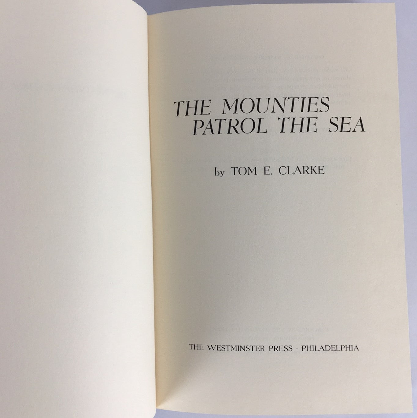 Mounties Patrol the Sea RCMP Royal Canadian Mounted Police Book