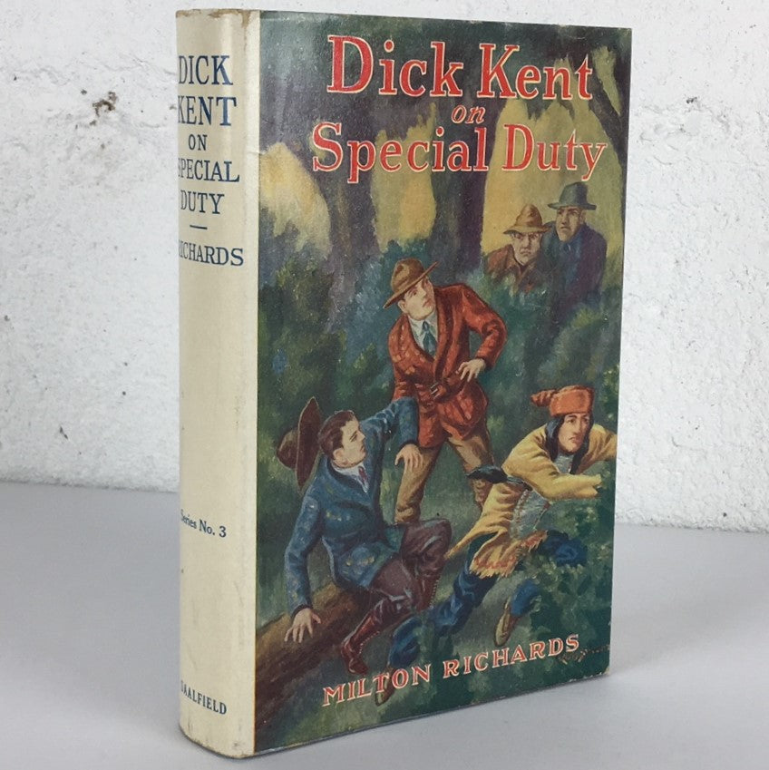 Dick Kent Special Duty Milton Richards RCMP Mountie Fiction Book