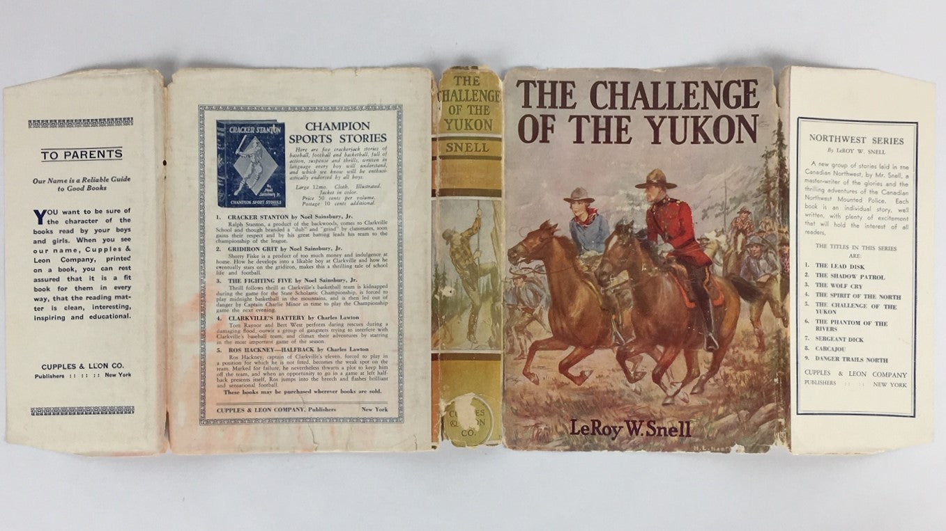 Challenge of the Yukon LeRoy W Snell RCMP Mountie Fiction Book