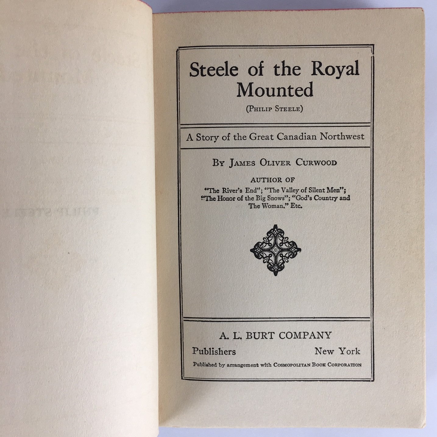 Steele of the Royal Mounted James Oliver Curwood RCMP Mountie Book