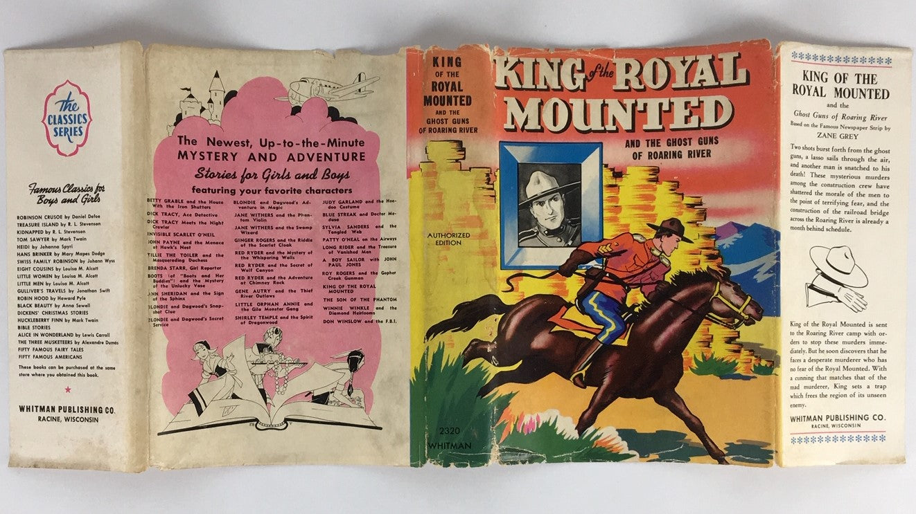 King Royal Mounted Ghost Guns Zane Grey RCMP Mounties Childrens Book