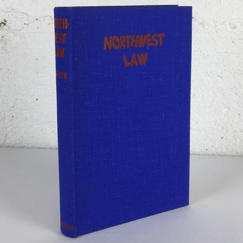 North-West Law Samuel Alexander White RCMP Mountie Fiction Western Book