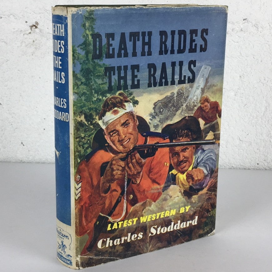 Death Rides the Rails Charles Stoddard RCMP Mountie Fiction Book