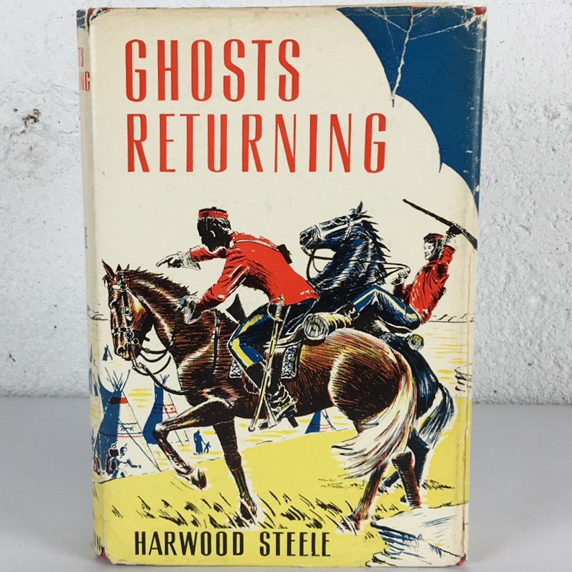 Ghosts Returning Harwood Steele RCMP Mountie Fiction Book