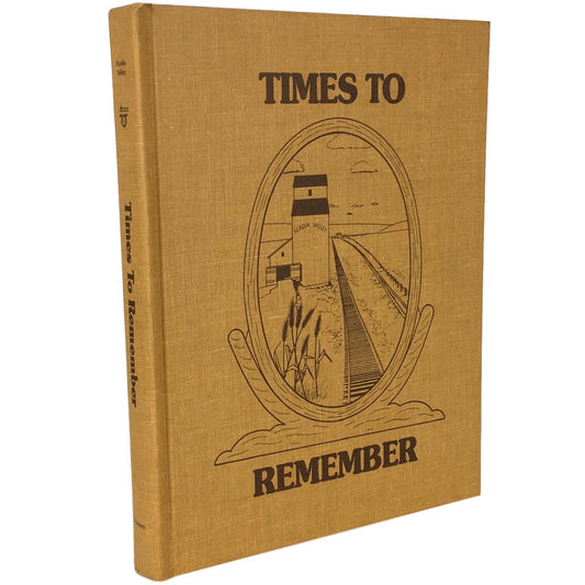 Times to Remember Acadia Valley Alberta History Canada Used Book