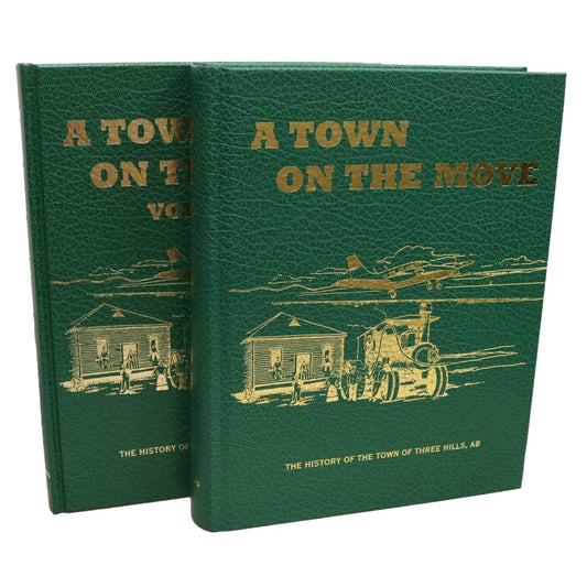 Town on the Move Three Hills Alberta Local History Used Book