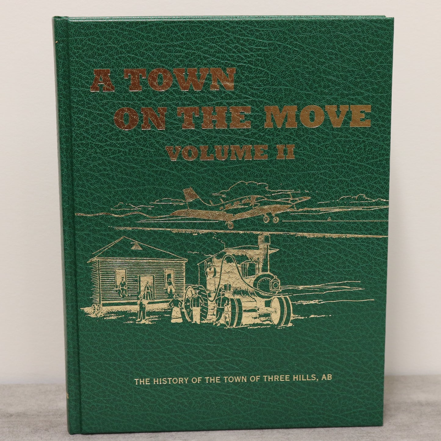 Town on the Move Three Hills Alberta Local History Used Book