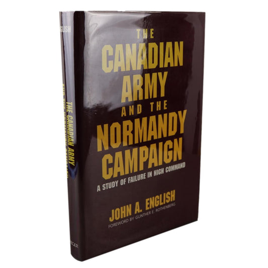 Canadian Army Normandy Campaign Canada Military History WW2 Used Book
