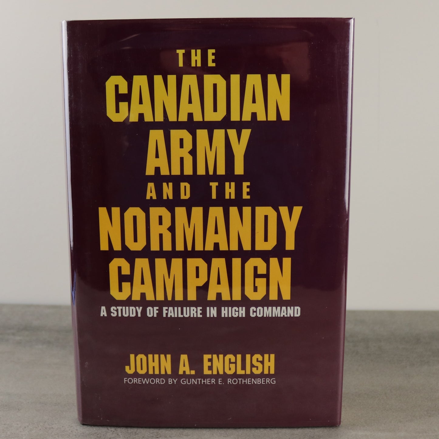 Canadian Army Normandy Campaign Canada Military History WW2 Used Book