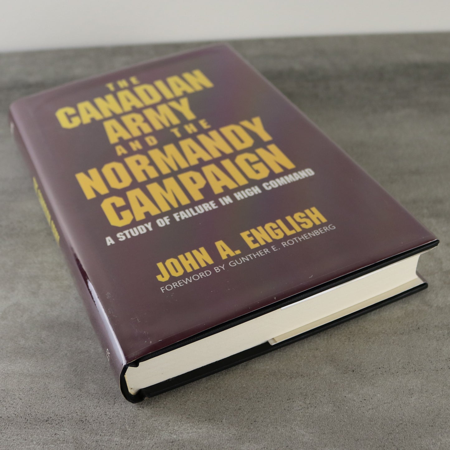 Canadian Army Normandy Campaign Canada Military History WW2 Used Book