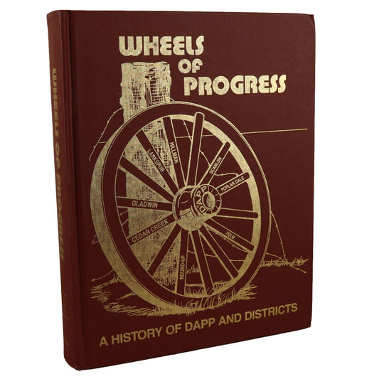 Wheels of Progress Dapp Larkspur Cedar Creek Alberta Canada History Used Book