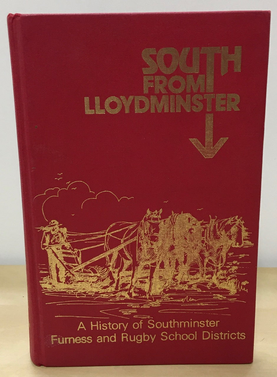 South from Lloydminster Alberta Saskatchewan Furness History Book