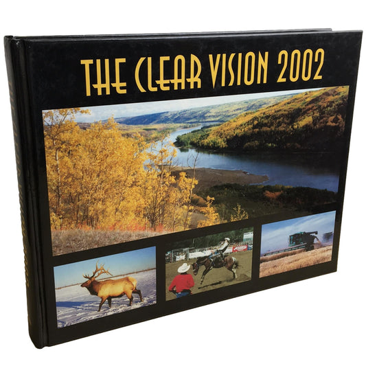 The Clear Vision 2002 Cleardale Fairview Alberta Used History Book