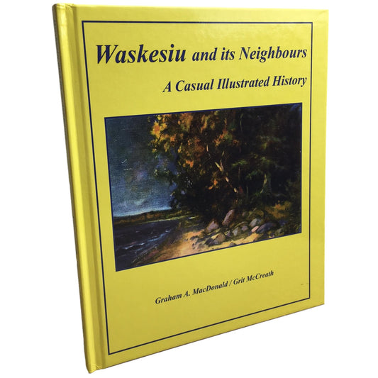 Waskesiu and its Neighbours Saskatchewan History Canada Used Book
