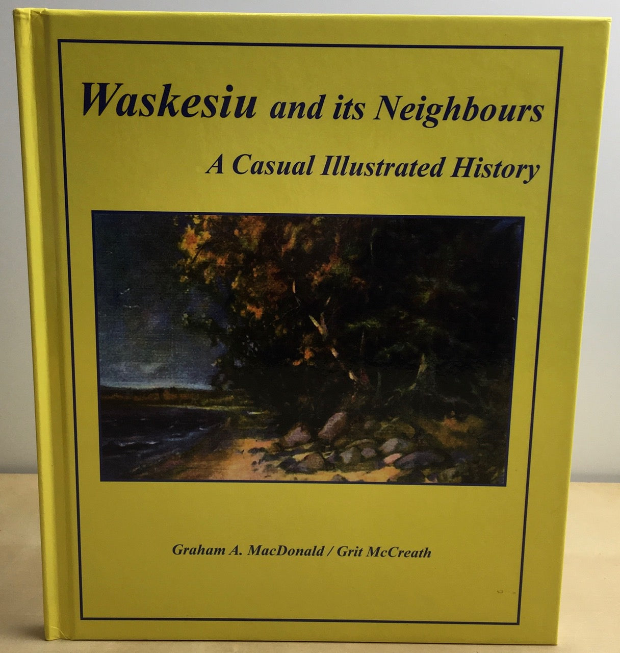 Waskesiu and its Neighbours Saskatchewan History Canada Used Book