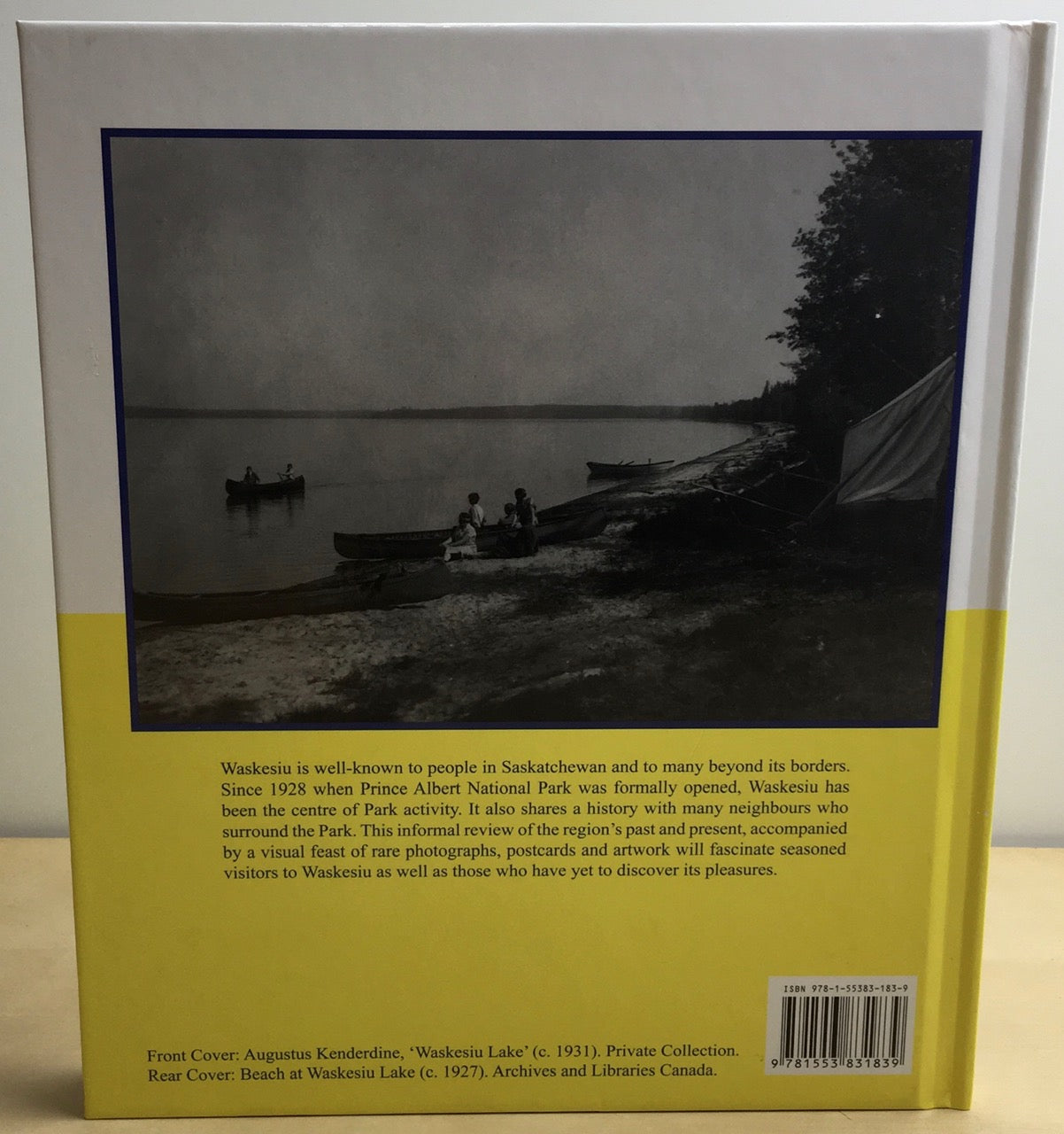 Waskesiu and its Neighbours Saskatchewan History Canada Used Book