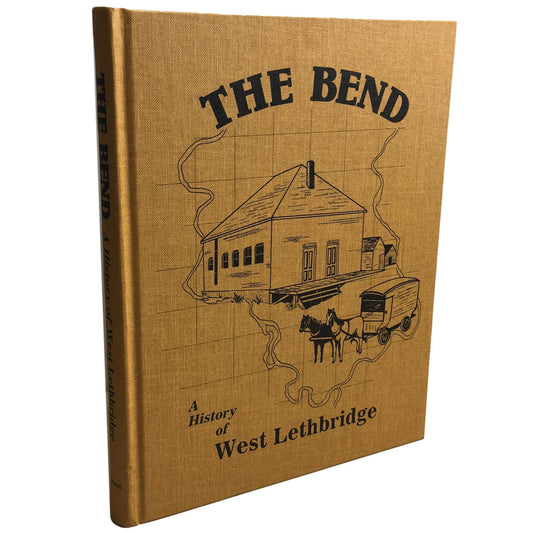 The Bend History West Lethbridge Alberta Canada Canadian Used Book