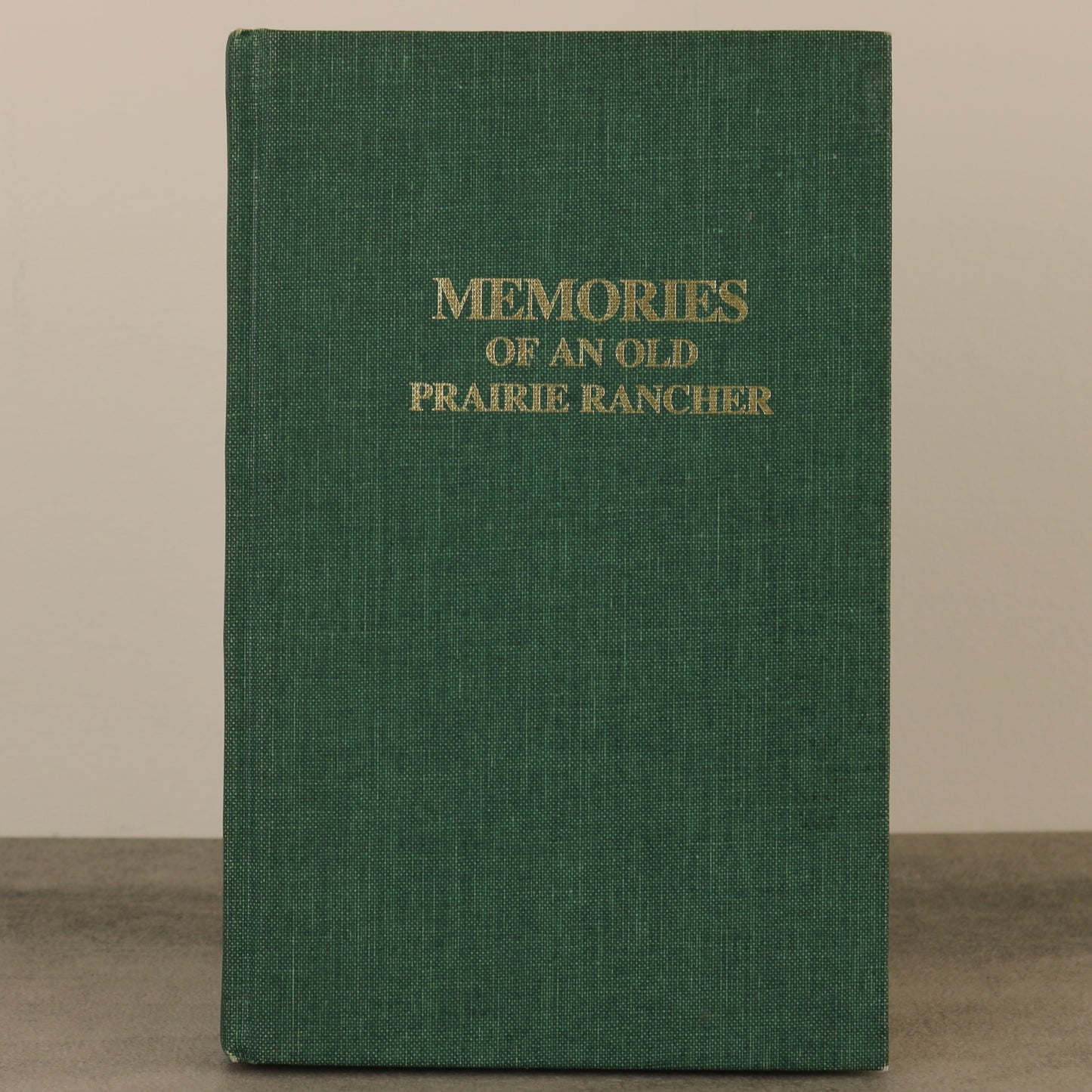 Memories of an Old Prairie Rancher Cowboy Alberta Canada Local History Used Book