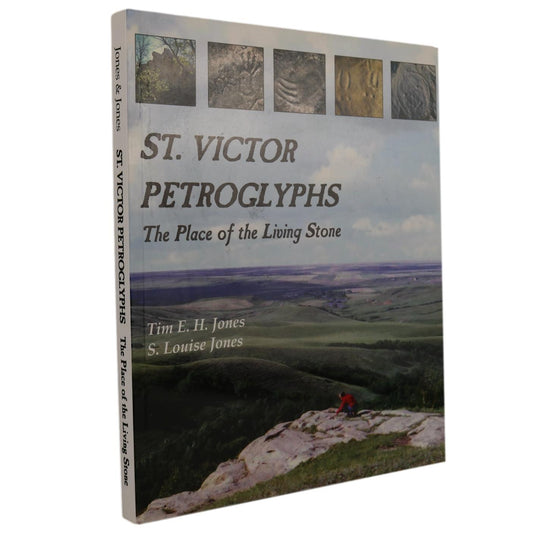 St. Victor Petroglyphs Living Stone Archeology Saskatchewan Canada History Used Book