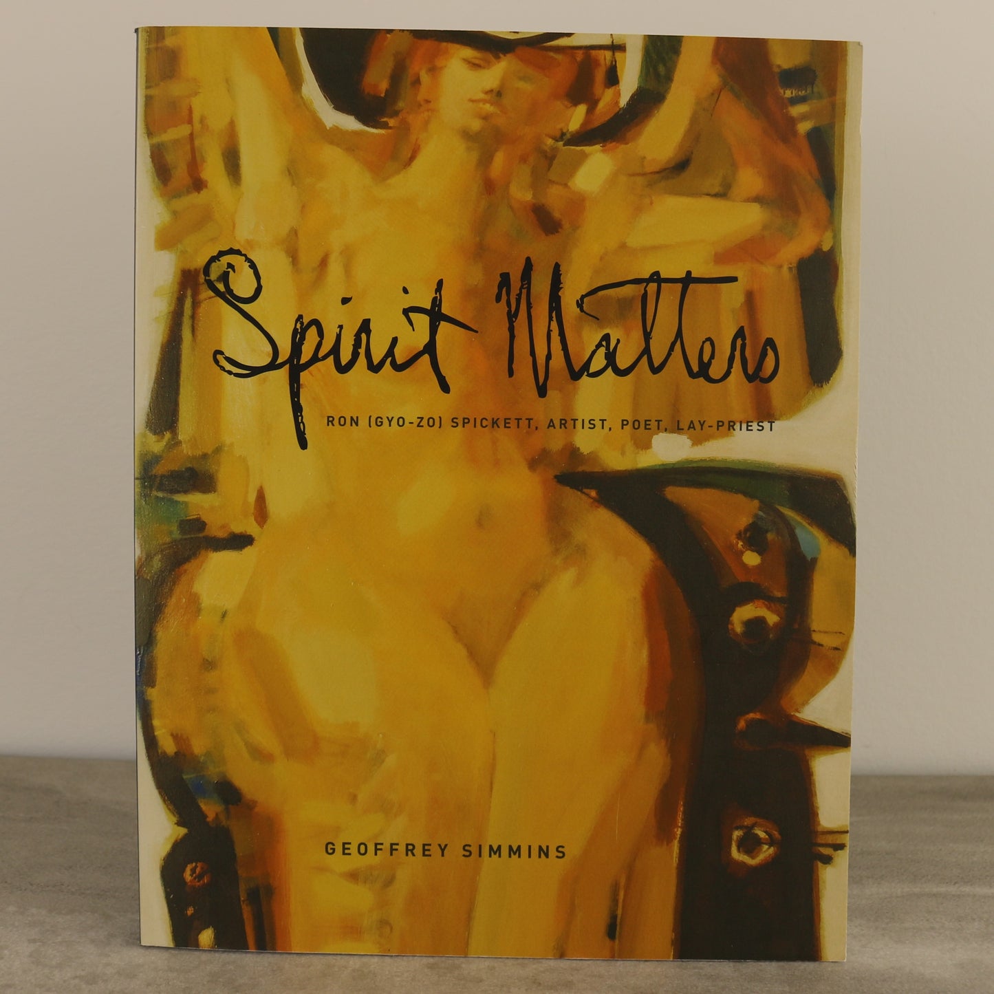 Spirit Matters Ron Spickett Art Artist Painting Poet Used Book