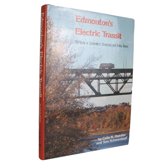 Edmonton Electric Transit Streetcars Trolley Buses Pictorial History Used Book