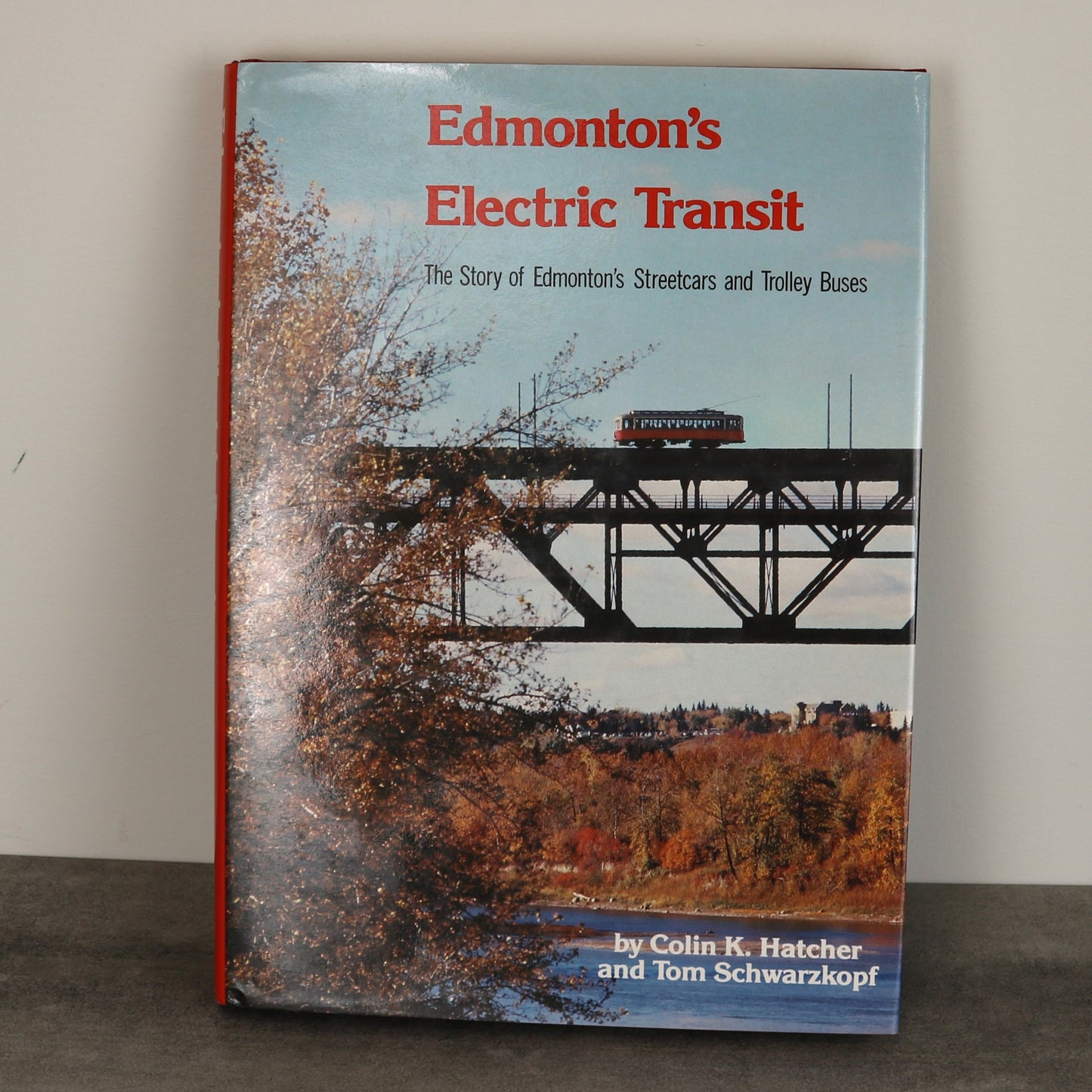 Edmonton Electric Transit Streetcars Trolley Buses Pictorial History Used Book